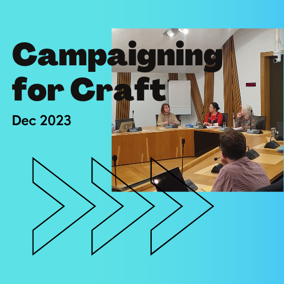 Campaigning for Craft: Dec 2023 